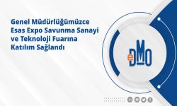 Genel Müdürlüğümüzce Esas Expo Savunma Sanayi ve Teknoloji Fuarına Katılım Sağlandı